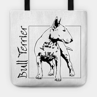 Funny Proud Bull Terrier dog portrait gift Tote