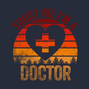 Trust Me I'm a Doctor T-Shirt