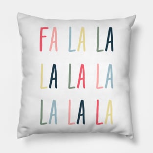 Fa la la la la Christmas Carol Pillow