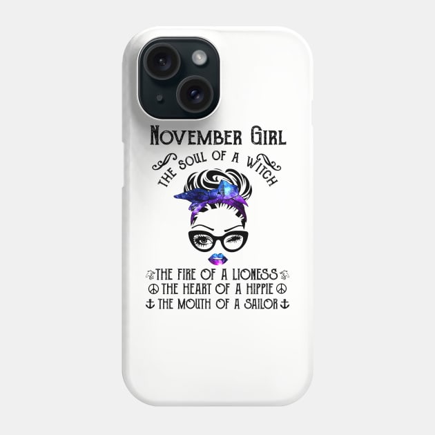 November Girl The Soul Of A Witch The Fire Of Lioness Phone Case by Vladis