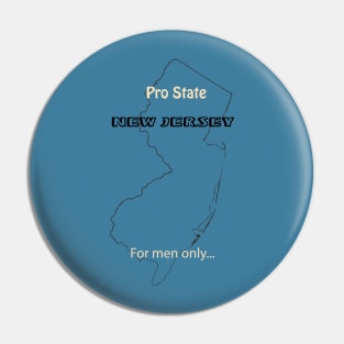 Pro State New Jersey - For men Only Pin