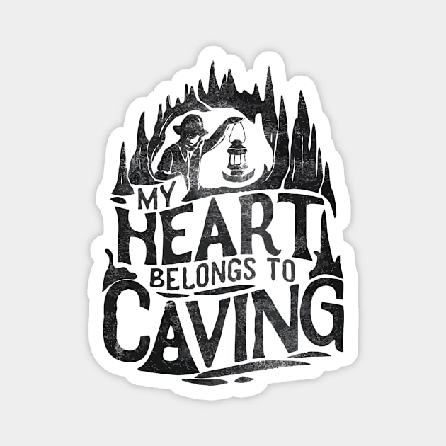 My Heart Belongs To Caving, Funny Caving Lover Magnet by Chrislkf