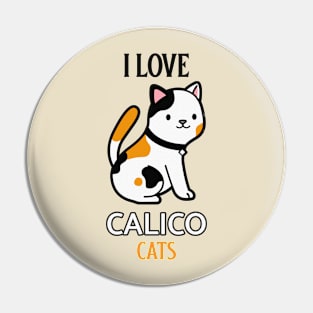 CALICO CAT Pin