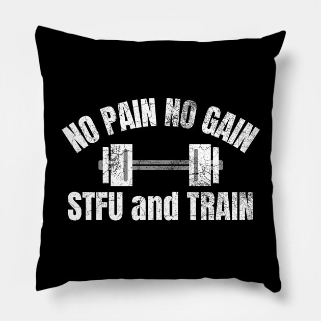 No Pain No Gain Pillow by IndiPrintables