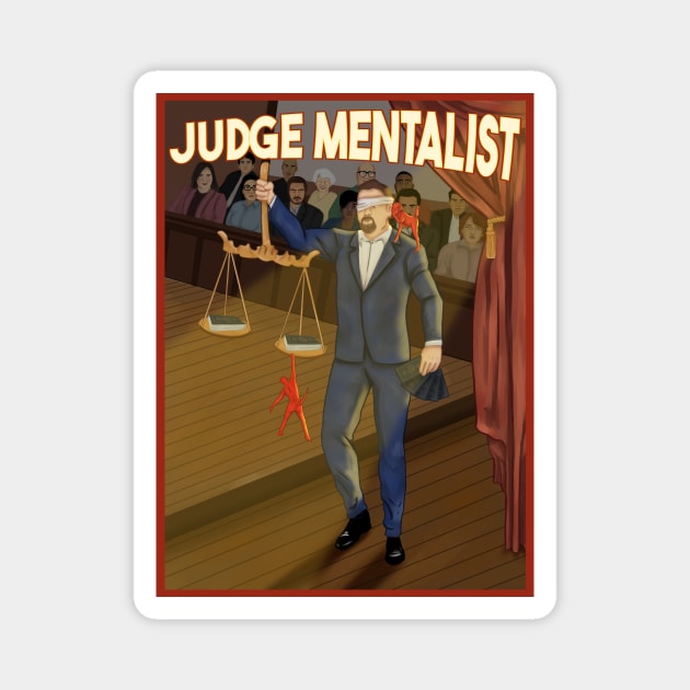 Judge Mentalist Poster Magnet by Elkton Magic