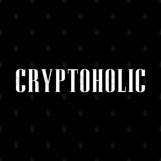 Cryptoholic by Milasneeze