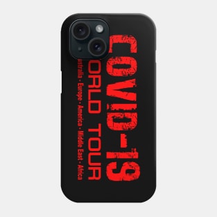 Covid-19 World Tour Red Text Edition Phone Case