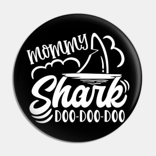 Mommy Shark Mothers Day Gift Pin