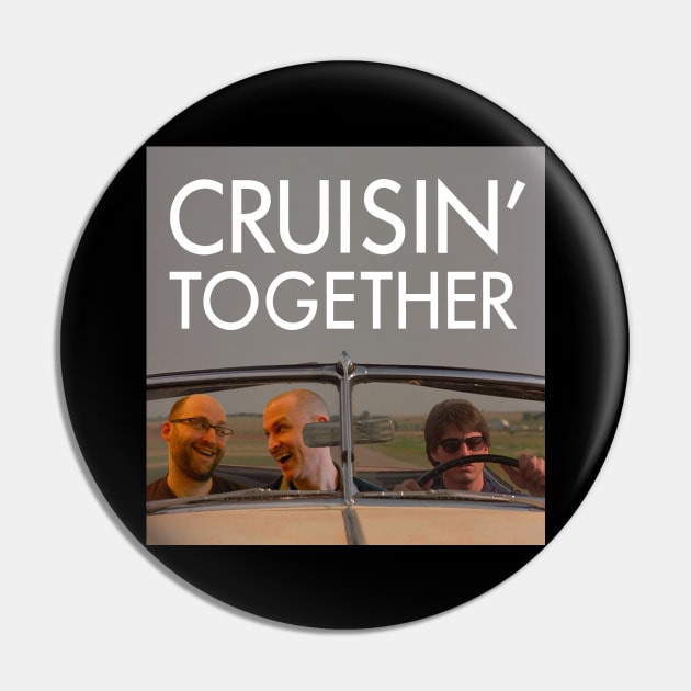 Cruisin' Together - Album Art Pin by GreggSchigiel