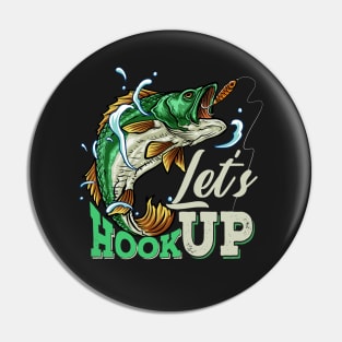 Let's Hook Up - Funny Fishing Pin