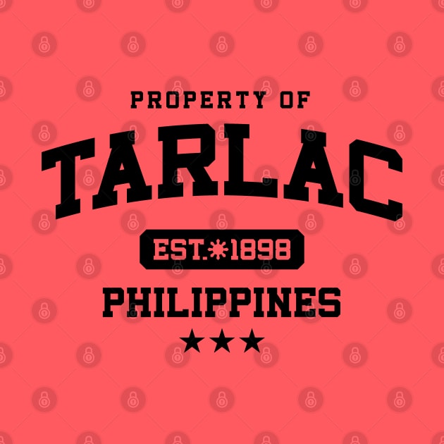 Tarlac - Property of the Philippines Shirt by pinoytee