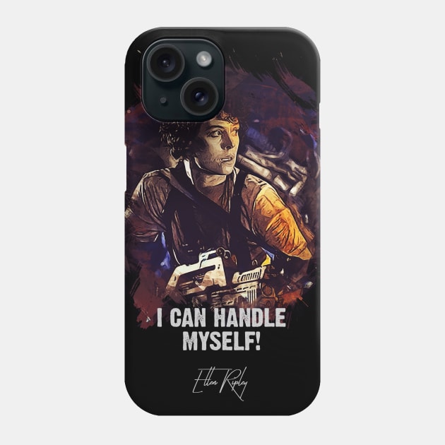 I Can Handle Myself - Ellen Ripley Phone Case by Naumovski