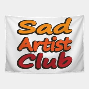 Sad Artist Club Colorful typography design Tapestry