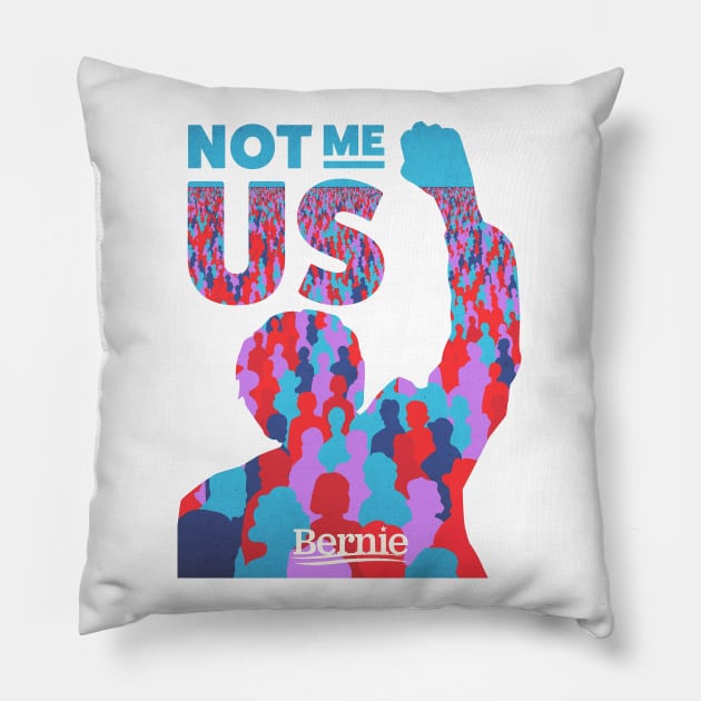 Bernie Sanders | Not Me, Us 2024 Pillow by BlueWaveTshirts