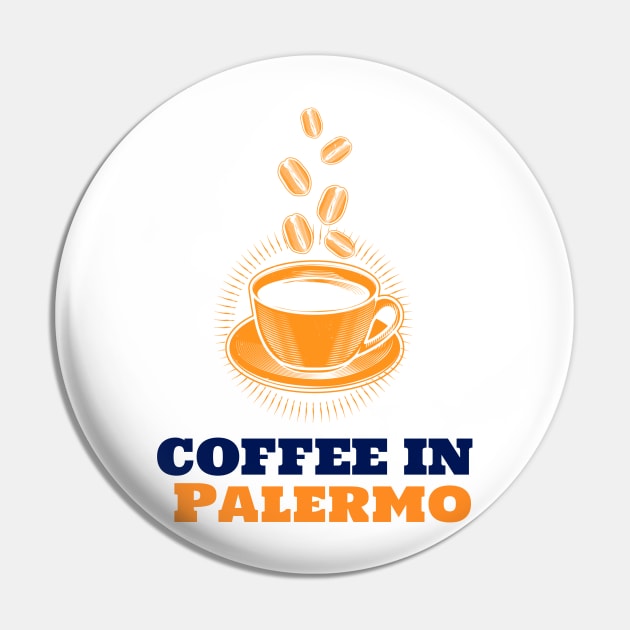 Palermo & Coffee Pin by ArtDesignDE