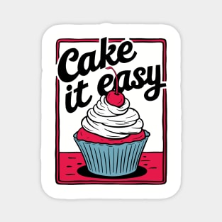 Cake It Easy Cherry Cupcake Food Pun Magnet