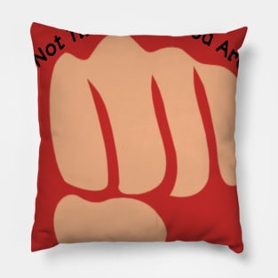 Trust me.. I Am Not The Person You Are Looking For. Pillow