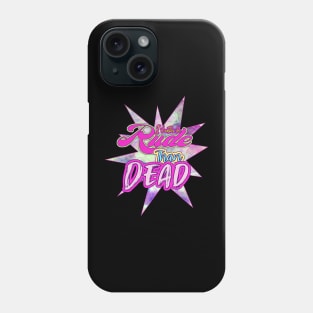 Time to be Rude Phone Case