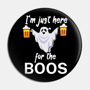 I'm just here for the boos Pin