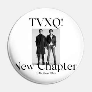 TVXQ New Chapter "The Cance of Love" Pin