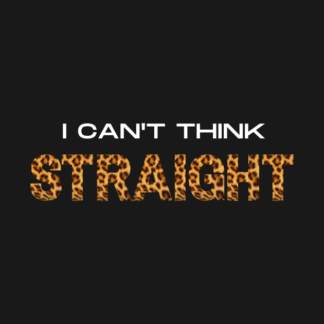 i cant think straight