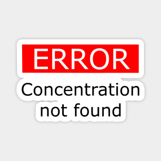 Error Concentration Not Found Black Magnet