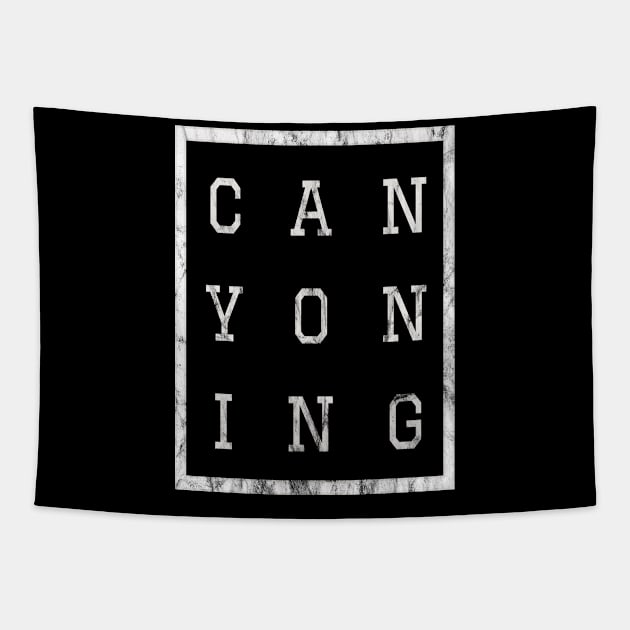 Canyoning Passion Hobbyist Enthusiast Tapestry by familycuteycom