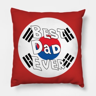 Best Dad Ever South Korea Flag Pillow