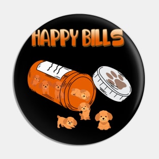 Happy Pills Poodles,Miniature Poodles Dog Owner Pin