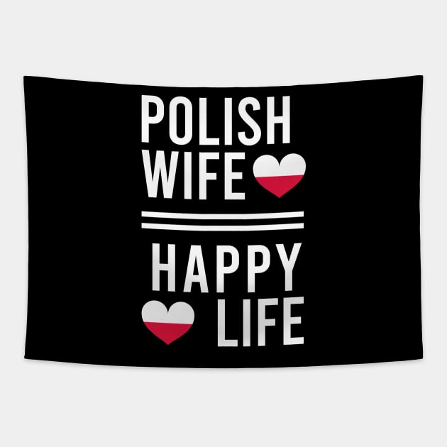 Polish wife = happy life Tapestry by Slavstuff