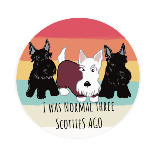 I was Normal Three Scotties Ago T-Shirt