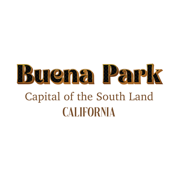 Buena Park Capital OF The South Land by PowelCastStudio