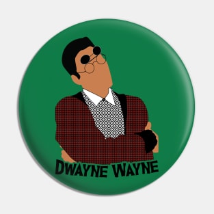 dwayne flat wayne Pin