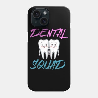 dental squad Phone Case