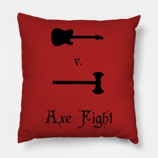 Axe Fight Pillow