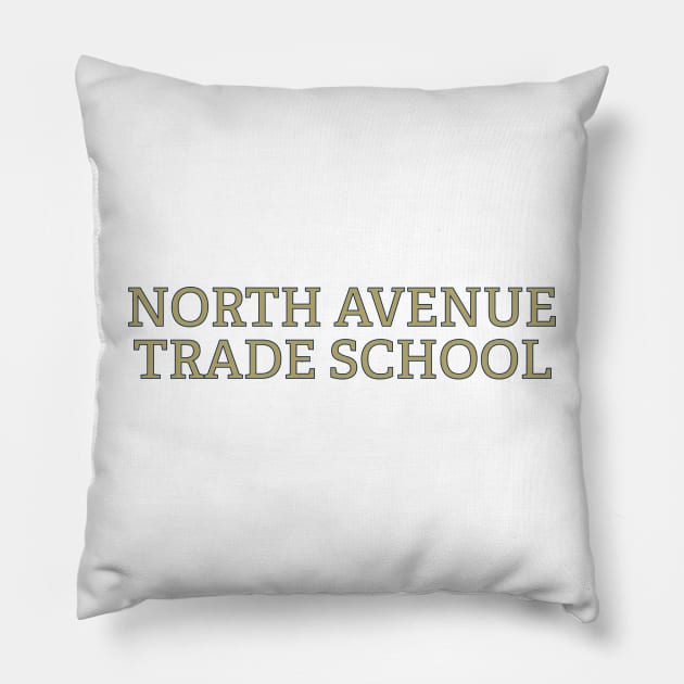 North Avenue Trade School Gold Pillow by Tomorrowland Arcade