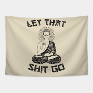 Let That Shit Go Vintage Tapestry