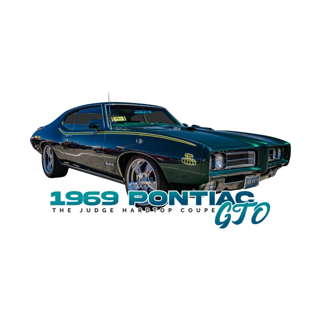 1969 Pontiac GTO The Judge Hardtop Coupe by Gestalt Imagery