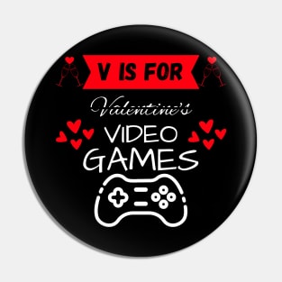 V Is For Video Games Pin