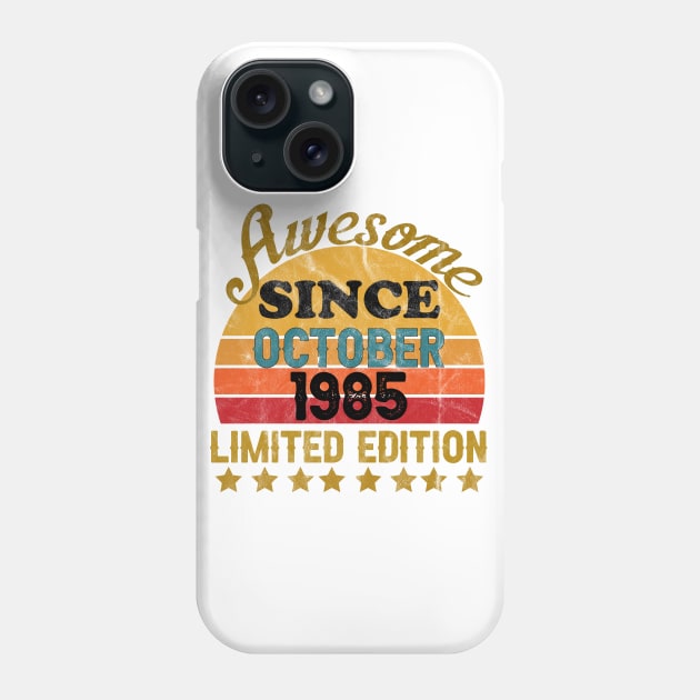 Awesome Since October 1985 36 Year Old 36th Birthday gift T-Shirt Phone Case by yalp.play