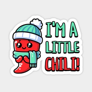 I'm a Little Chili! Cute Chili Pepper Cartoon Magnet