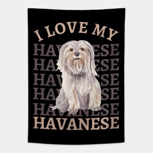 I love my Havanese Life is better with my dogs Dogs I love all the dogs Tapestry