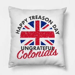 Happy Treason Day Pillow