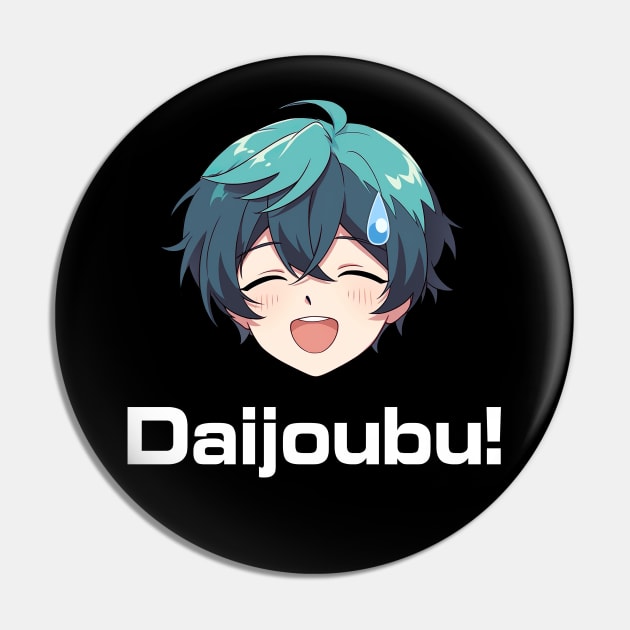 Nervous Anime Emoji Daijoubu! - Anime Shirt Pin by KAIGAME Art