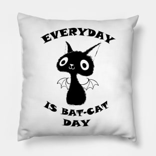 Everyday is Bat Cat Day Pillow