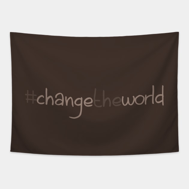 Change The World Tapestry by Healtheworldclothing