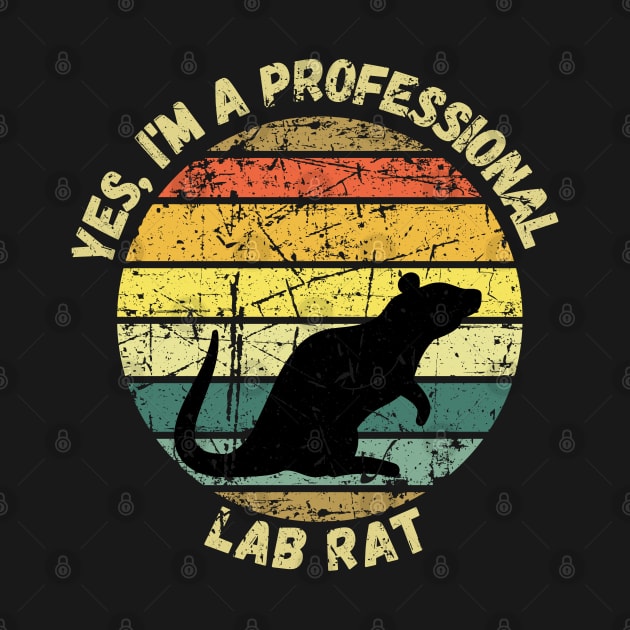Yes, I'm A Professional Lab Rat by maxdax