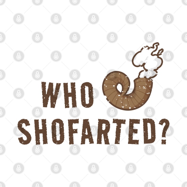 Who Shofarted? Funny by Tidio Art