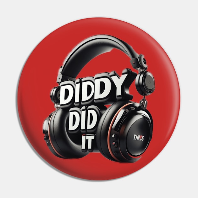 Diddy Did It Pin by Infilife