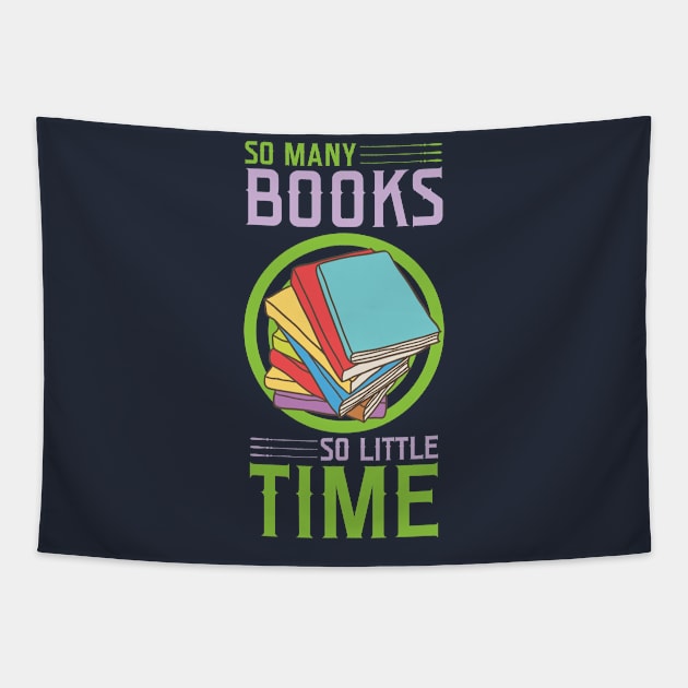 So Many Books So Little Time Tapestry by SiGo